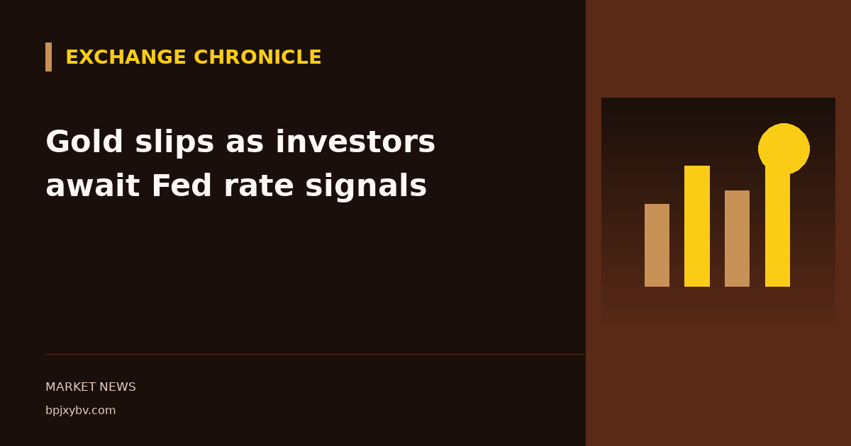 Gold slips as investors await Fed rate signals