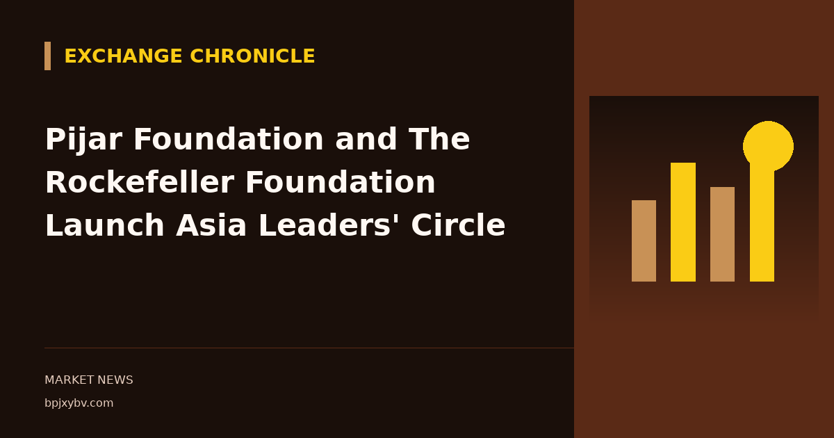 Pijar Foundation and The Rockefeller Foundation Launch Asia Leaders' Circle